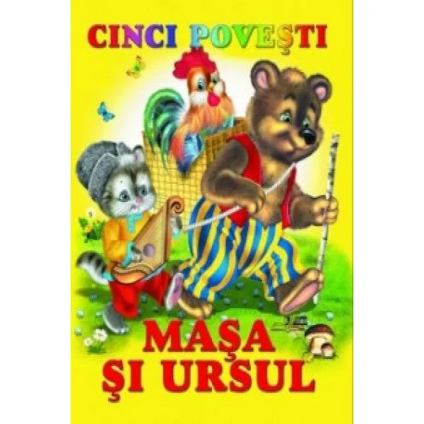Cartea Сinci povesti, Masa si ursul - image 1