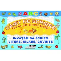 Cartea Caiet de Scriere. Invatam sa Scriem Litere, Silabe, Cuvinte